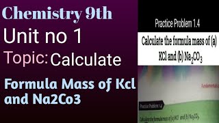 Calculate Formula Mass  Kcl amp Na2Co3 chemistry 9th chapter no 1 [upl. by Countess]