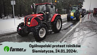 Ogólnopolski protest rolników w Siemiatyczach  240124r  Farmerpl [upl. by Brezin]