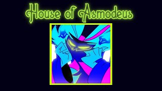 House of Asmodeus  Helluva Boss  No interruptionsbreaks [upl. by Adiana]