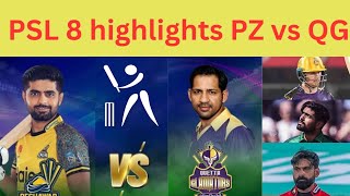 PSL highlights  PZ vs QG  Universal Sports  HBL PSL 8 [upl. by Deckert]