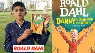 Danny the Champion of the World by Roald DahlBook Review Adhysworld [upl. by Frederigo]