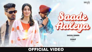 New Punjabi Songs 2024  Saade Aaleya  Tere Warga Tan Yaar   Qismat  Sheera Sekhon  Baxbee [upl. by Sylas]