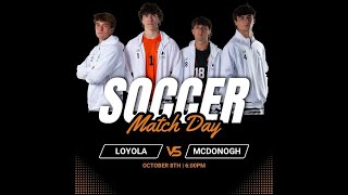 McDonogh 1  Loyola Blakefield 0  October 8 2024 [upl. by Enylekcaj]