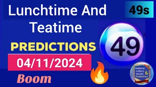 UK49s Lunchtime Prediction 4 Nov 2024  Uk49s Teatime Prediction for Today 04112024 [upl. by Nylaj480]