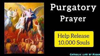 Purgatory Prayer  St Gertrude  Release 10000 Souls [upl. by Inaniel28]