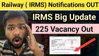 Big Update IRMS 225 New Vacancy Notifications out branch wise details  Railway New Vacancy [upl. by Hterag]