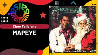 🔥MAPEYE por CHEO FELICIANO  Salsa Premium [upl. by Sayles237]