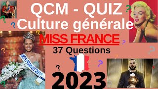 QCM  Quiz Culture Générale  Miss France 2023 le quiz sur lequel les candidates ont planché [upl. by Valaria]