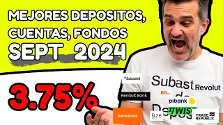 Mejores cuentas remuneradas mejores depósitos letras Fondos y ETFS monetarios SEPTIEMBRE 24 [upl. by Lehcyar]