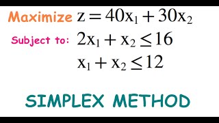 Maximization Problem using Simplex method [upl. by Kalina639]