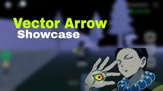 Vector Arrow showcase  Roblox  Slayer tycoon [upl. by Cummine829]