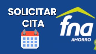 Cómo Solicitar CITA o TURNO en el FONDO NACIONAL DEL AHORRO  FNA en Línea  Agendar TURNO [upl. by Rogers]