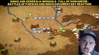 Kings And Generals Mongols  Fall Of Khwarezm  Battles Of Parwan And Indus Documentary Reaction [upl. by Igiul834]