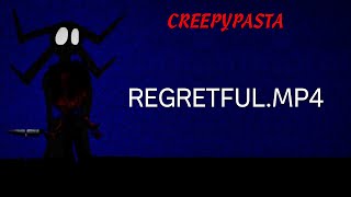 Creepypasta Deleted Spinpasta Video REGRETFULMP4 by ThanosBeatboxing06 [upl. by Gatian]