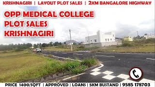 KRISHNAGIRI  OPP MEDICAL COLLEGE  APPROVED PLOT SALES  CORNER SITE AVAILABLE  PRICE 1400SQFT [upl. by Adrell364]