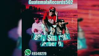 LEFTY SM VOL 1 MIx Dj Gerber Producciones 2024 [upl. by Eirruc462]