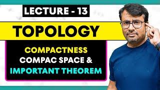 Topology  Compactness  Compact Space amp Compact Set in Topology  Concepts With Example by Gp sir [upl. by Kizzie530]