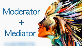 Mediator and Moderator Variables Explained [upl. by Rhtaeh616]