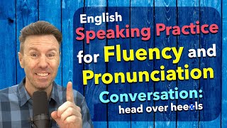 Fluency and Pronunciation English Speaking Practice Conversation [upl. by Ardekal]