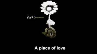 VAST A Better Place  Lyrics [upl. by Salomi]