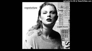 Taylor Swift  Style Reputation Version Official Instrumental With Background Vocals [upl. by Martreb774]