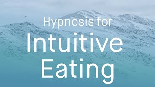 Intuitive Eating Hypnosis for Weight Loss Mindful Eating Meditation  Female Voice [upl. by Nnylyam517]