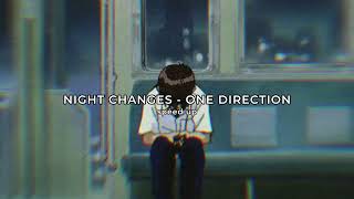 night changes  one direction speed up  reverb [upl. by Rudelson718]