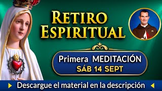 Primera Meditación  Retiro Espiritual 2024 [upl. by Lupien905]