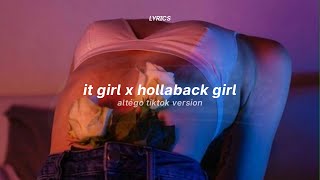 it girl x hollaback girl lyrics altégo tiktok mashup  Aliyahs Interlude Gwen Stefani [upl. by Hayikaz]