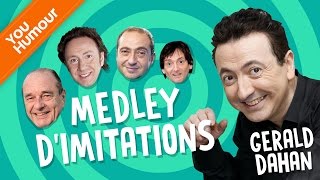 GERALD DAHAN  Medley dimitations [upl. by Oiramel758]