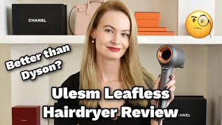 Ulesm Leafless Hairdryer Review  Dyson Dupe [upl. by Nylareg548]