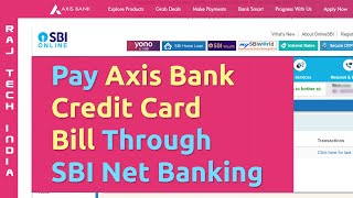 How to Pay Axis Bank Credit Card Bill Through SBI Net Banking [upl. by Faustena]