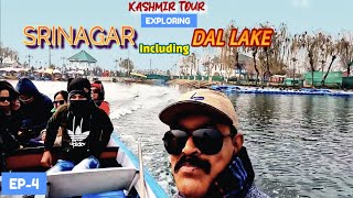 EP4 Exploring Srinagar l Shikara Ride l Shankaracharya Temple l Srinagar Tourist Places l [upl. by Mutua]