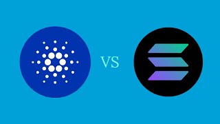 Cardano vs Solana [upl. by Sontag]