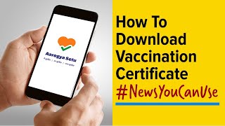 How to download Covid19 vaccination certificate from CoWIN Aarogya Setu app [upl. by Nahtanohj]