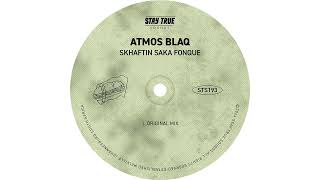 Atmos Blaq  Skhaftin Saka Fonque  3STEP AFRO HOUSE AMAPIANO [upl. by Jacinto]