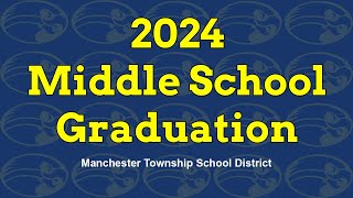 2024 Middle School Graduation [upl. by Mich832]