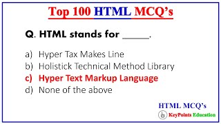 Top 100 HTML MCQs  For Exams and Interview [upl. by Aikkin]