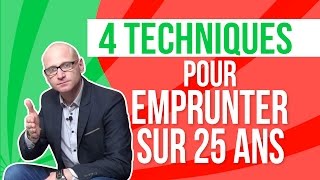 4 techniques pour emprunter sur 25 ans [upl. by Johny]