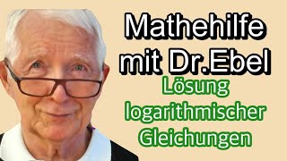 Berechnung von loggarithmischen Gleichungen [upl. by Oilime]