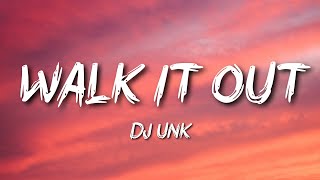 Dj UnK  Walk It Out [upl. by Ailadi]