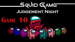 Squid Game Judgement Night Game 10 [upl. by Stephie]