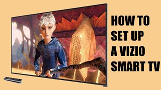 Vizio Smart TV How to Setup for Beginners step by step [upl. by Hafinah91]