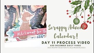 Scrappy advent calendar  Day 11 process video  6x8 December daily layout  Katie [upl. by Babette292]