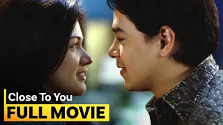 Close to You FULL MOVIE  Bea Alonzo John Lloyd Cruz [upl. by Effy]