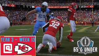 Omaha Huskies  65 URF – Year 3Week 13   Kansas City Chiefs– quot1st TIME IN HISTORYquot [upl. by Tocci629]