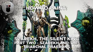 Contrast How to Paint Szarekh the Silent King – Part Two [upl. by Ginsburg239]