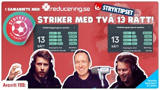 Intressant och svår kupong där Striker ger sina vassaste drag inför Stryktipset  Stryket ep 198 [upl. by Moises]