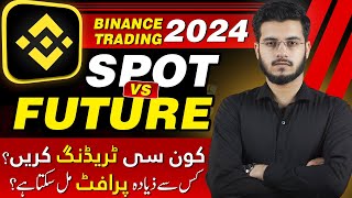 Binance Spot Trading Vs Futures Trading  Which is Best Binance Trading for Beginners in 2024 [upl. by Burman]