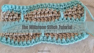 Crochet Millstone stitch Tutorial  Step by Step [upl. by Natascha]